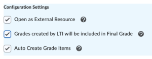 This picture is of D2L admin settings for LTI tools, showing the option to "Auto Create Grade Items" turned on