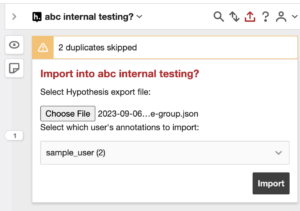 A picture showing an unsuccessful annotation import into the Hypothesis web app. The message banner says "2 duplicates skipped".