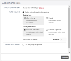 A window with "Assignment details" at the top. The first line says "assignment content" and next to it is listed the document the professor has already chosen to use in Hypothesis. On the next line we see "Auto Grading", a check box next to "enable auto grading" that is checked, and with several radio button options. The first set of radio buttons are labeled "grading type" with two options and descriptions. Option 1 is "All or nothing" and the description reads "Must meet minimum requirements". The second option says "Scales" and the description says "Proportional to percent completed. The second set of radio button options is labeled "Activity calculation". The first option there is labeled "Calculate cumulative" with the description "Annotations and replies tallied together". The second option is labeled "Calculate separately" with the description "Annotations and replies tallied separately". "All or nothing" and "Calculate cumulative" are both selected. Under these selections is a category called "Annotations and replies" and a text box labeled "Minimum" with the number 1 in it. Under the grading section there's another section called "Group Assignment" with its checkbox unchecked.